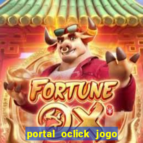 portal oclick jogo do bicho